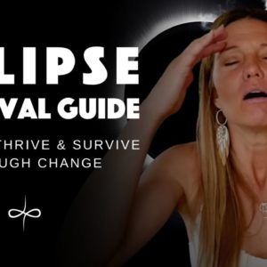 RW 161 – YOUR ECLIPSE SURVIVAL GUIDE: Ways To Thrive & Survive Through Change
